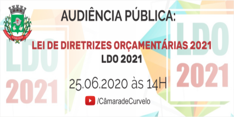 AUDIÊNCIA PÚBLICA ONLINE - LDO 2021