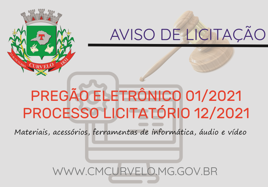 AVISO DE LICITAÇÃO - PREGÃO ELETRÔNICO 01/2021 - INFORMÁTICA, ÁUDIO E VÍDEO