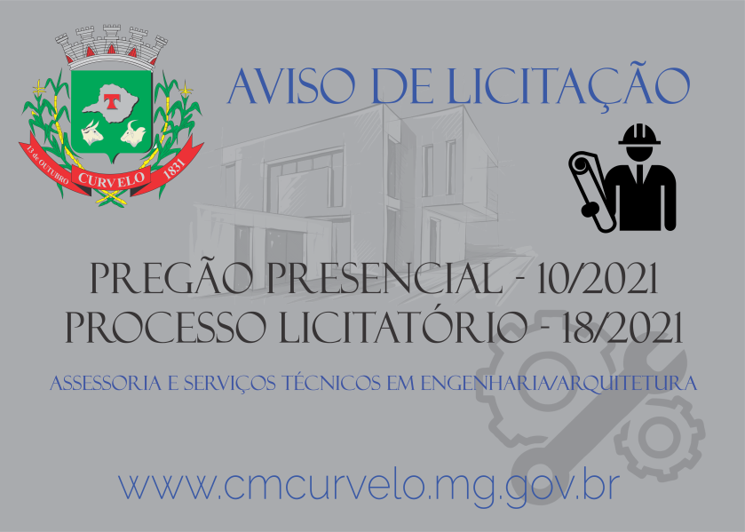 LICITAÇÃO 18/2021 - ASSESSORIA E SERVIÇOS TÉCNICOS DE ENGENHARIA/ARQUITETURA