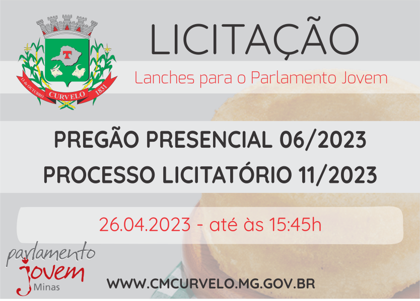 LICITAÇÃO - PREGÃO PRESENCIAL - 06/2023 - AQUISIÇÕES DE LANCHES PARA O PARLAMENTO JOVEM
