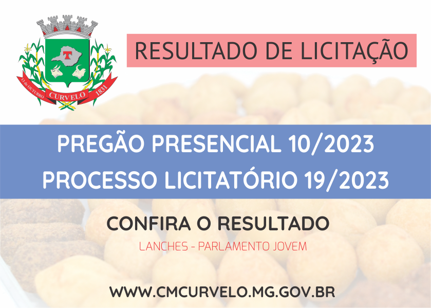 RESULTADO - PREGÃO PRESENCIAL 10/2023 - AQUISIÇÕES DE LANCHES PARA O PARLAMENTO